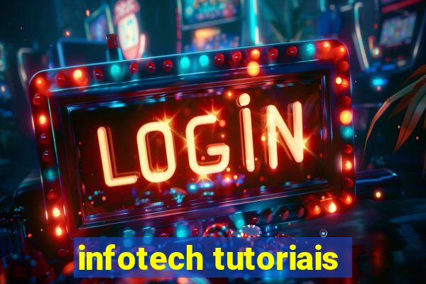 infotech tutoriais